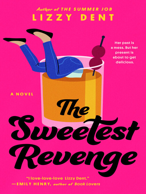 Title details for The Sweetest Revenge by Lizzy Dent - Wait list